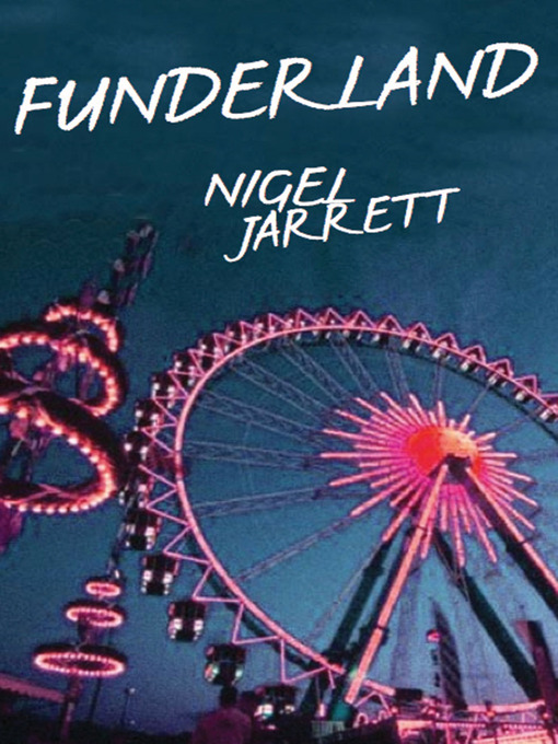 Title details for Funderland by Nigel Jarrett - Available